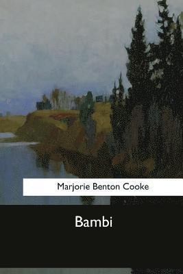 Marjorie Benton Cooke - Bambi, Häftad. Tillgänglighet: Lägg i varukorg