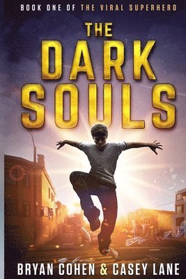 Casey Lane, Bryan Cohen - Dark Souls, Häftad