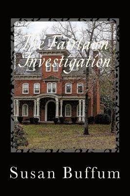 Susan Buffum - The Fairlawn Investigation, Häftad