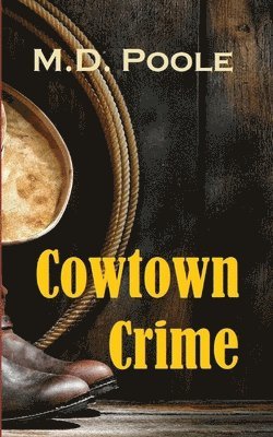 Poole - Cowtown Crime, Häftad. Tillgänglighet: Lägg i varukorg