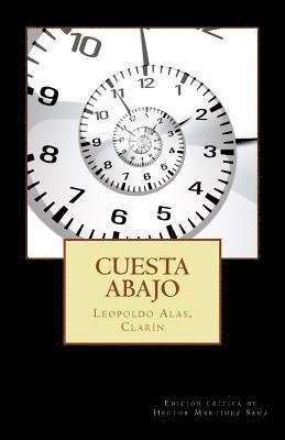 Clarín Leopoldo Alas, Héctor Martínez Sanz - Cuesta Abajo, Häftad. Tillgänglighet: Lägg i varukorg
