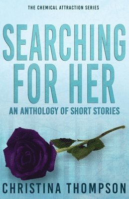 Christina Thompson - Searching for Her: an anthology of short stories, Häftad. Tillgänglighet: Lägg i varukorg