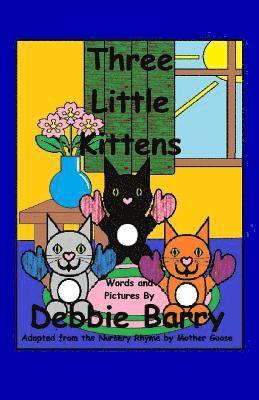 Debbie Barry - Three Little Kittens, Häftad. Tillgänglighet: Lägg i varukorg