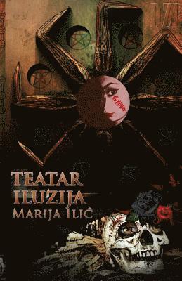 Marija ILIC - Teatar Iluzija, Häftad