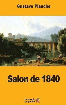 Gustave Planche - Salon de 1840, Häftad. Tillgänglighet: Lägg i varukorg