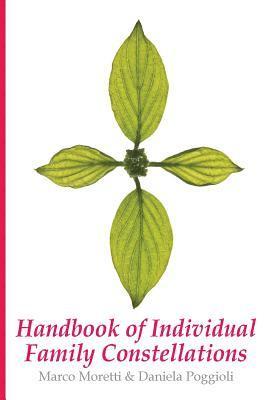 Daniela Poggioli, Marco Moretti - Handbook of Individual Family Constellations, Häftad. Tillgänglighet: Lägg i varukorg