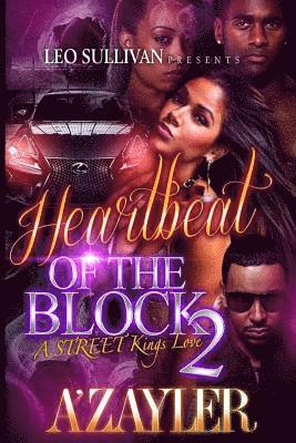 A'Zayler - Heartbeat of the Block 2: A Street Kings Love, Häftad. Tillgänglighet: Lägg i varukorg