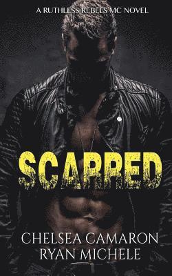 Chelsea Camaron, Ryan Michele - Scarred (Ruthless Rebels MC #3), Häftad. Tillgänglighet: Lägg i varukorg