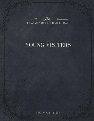 Daisy Ashford - The Young Visiters, Häftad. Tillgänglighet: Lägg i varukorg