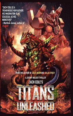 Zach Cole - Titans Unleashed: A Jeremy Walker Thriller, Häftad. Tillgänglighet: Lägg i varukorg