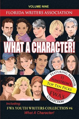 Florida Writers Association - What a Character!: Florida Writers Association Collection, Volume 9, Häftad. Tillgänglighet: Lägg i varukorg