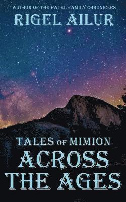 Rigel Ailur - Across the Ages, Häftad