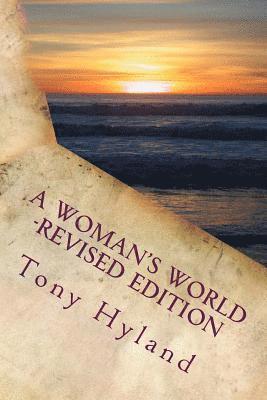 Tony Hyland - A Woman's World -Revised Edition, Häftad. Tillgänglighet: Lägg i varukorg