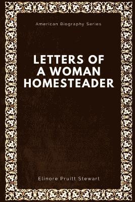 Elinore Pruitt Stewart - Letters of a Woman Homesteader, Häftad