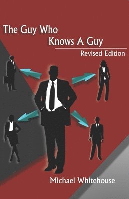 Michael Whitehouse - Guy Who Knows a Guy, Häftad. Tillgänglighet: Lägg i varukorg