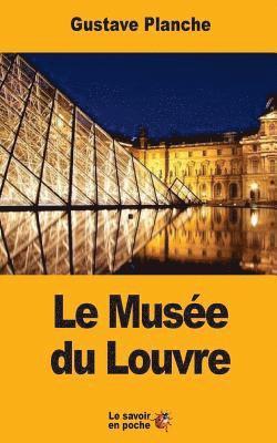 Gustave Planche - Le Musée du Louvre, Häftad. Tillgänglighet: Lägg i varukorg