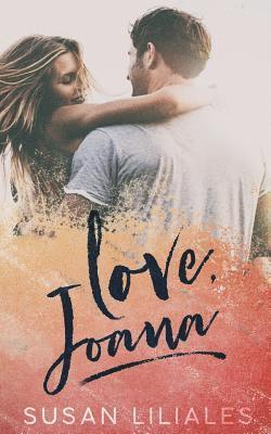 Susan Liliales - Love, Joana, Häftad. Tillgänglighet: Lägg i varukorg