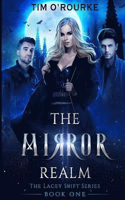 The Mirror Realm (Book One)