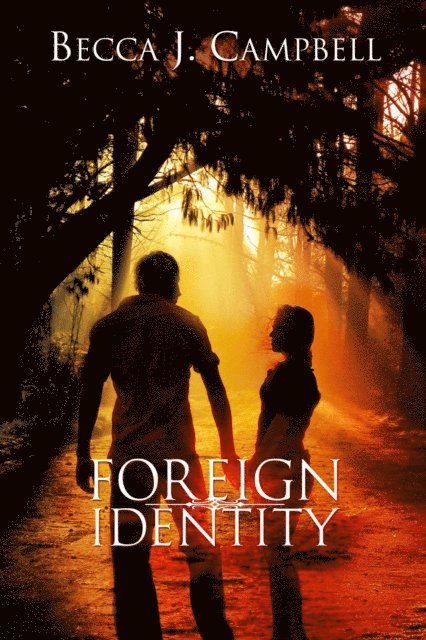 Becca J. Campbell - Foreign Identity, E-bok