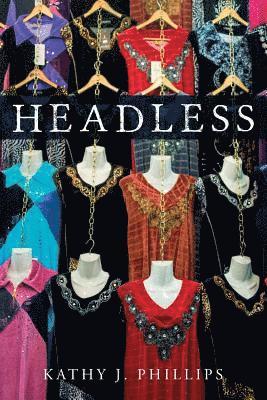 Kathy J. Phillips - Headless, Häftad
