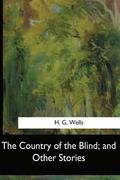 The Country of the Blind, and Other Stories