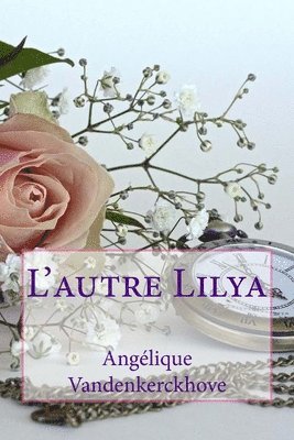Angélique Vandenkerckhove - L'autre Lilya, Häftad. Tillgänglighet: Lägg i varukorg
