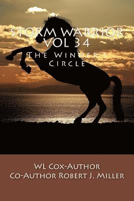 Robert J. Miller, Wl Cox - Storm Warrior Vol 34: The Winner's Circle, Häftad