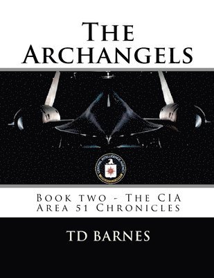 Td Barnes - The Archangels: Book two - The CIA Area 51 Chronicles, Häftad. Tillgänglighet: Lägg i varukorg