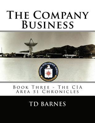 Td Barnes - The Company Business: Book Three - The CIA Area 51 Chronicles, Häftad. Tillgänglighet: Lägg i varukorg