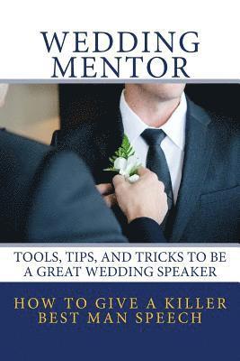 Wedding Mentor, Story Ninjas - How To Give A Killer Best Man Speech, Häftad. Tillgänglighet: Lägg i varukorg