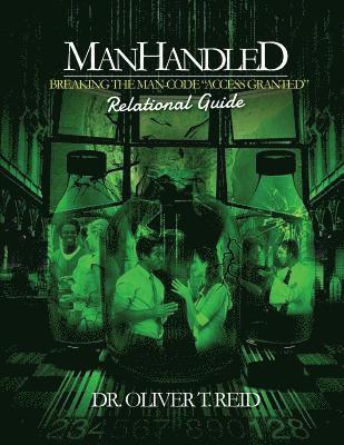 Oliver T. Reid - Manhandled: Breaking the Man Code, Häftad. Tillgänglighet: Lägg i varukorg