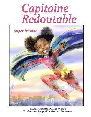 Capitaine Redoutable: Super-héroïne, Häftad. Tillgänglighet: Lägg i varukorg