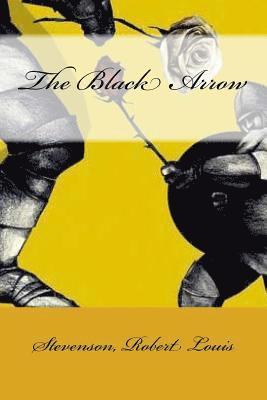 Stevenson Robert Louis, Mybook - The Black Arrow, Häftad. Tillgänglighet: Lägg i varukorg