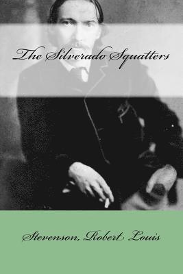 Stevenson Robert Louis, Mybook - The Silverado Squatters, Häftad. Tillgänglighet: Lägg i varukorg