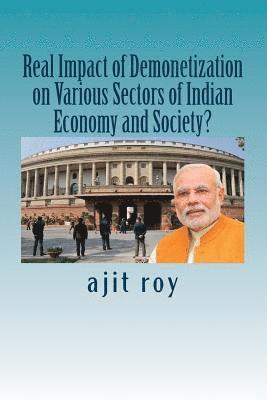 Ajit Kumar Roy, Ajit Kumar Roy - Real Impact of Demonetization on Various Sectors of Indian Economy and Society?: Post Demonetisation Impact on Indian Economy, Häftad. Tillgänglighet: Lägg i varukorg