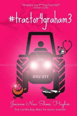 Joanne Hughes - #tractor4graham3, Häftad. Tillgänglighet: Lägg i varukorg