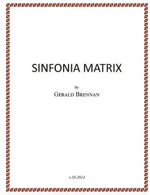 Gerald Brennan - Sinfonia Matrix, Häftad. Tillgänglighet: Lägg i varukorg