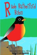 Rude Rutherford Robin