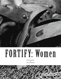 Fortify: Women: 'Arise, for it is your task, and we are with you; be strong and do it.' Ezra 10:4, ESV