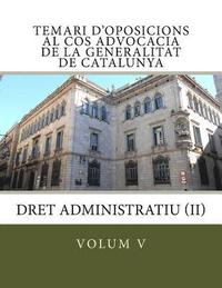 Temari d'oposicions al Cos Advocacia de la Generalitat de Catalunya: Dret Administratiu (II)