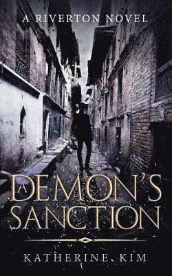 Katherine Kim - A Demon's Sanction, Häftad. Tillgänglighet: Lägg i varukorg