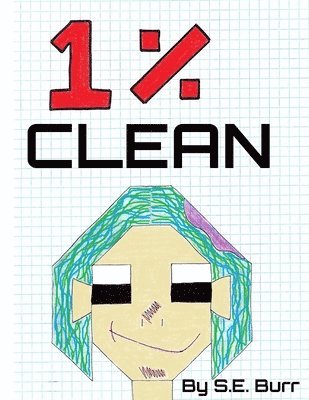 S. E. Burr - 1% Clean: A Funny Story about Fractions and Percents, Häftad. Tillgänglighet: Lägg i varukorg
