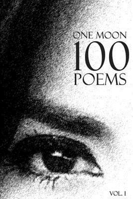 E. Fernandez - One Moon 100 Poems, Häftad. Tillgänglighet: Lägg i varukorg