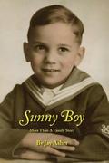 Sunny Boy: More Than A Family Story
