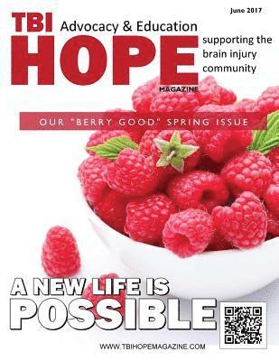 Sarah Grant, David A. Grant - TBI HOPE Magazine - June 2017, Häftad
