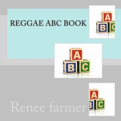 Renee Farmer - Reggae abc book, Häftad. Tillgänglighet: Lägg i varukorg