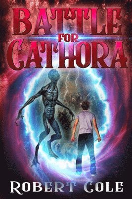 Robert Cole - The Battle for Cathora: The Mytar Series, Häftad. Tillgänglighet: Lägg i varukorg