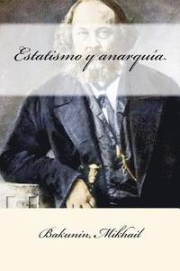 Estatismo y anarqua