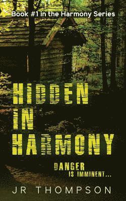 Jr. Thompson - Hidden In Harmony: Danger is Imminent, Häftad. Tillgänglighet: Lägg i varukorg