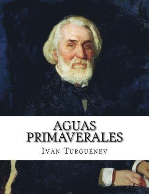 Ivan Turguenev - Aguas primaverales, Häftad. Tillgänglighet: Lägg i varukorg